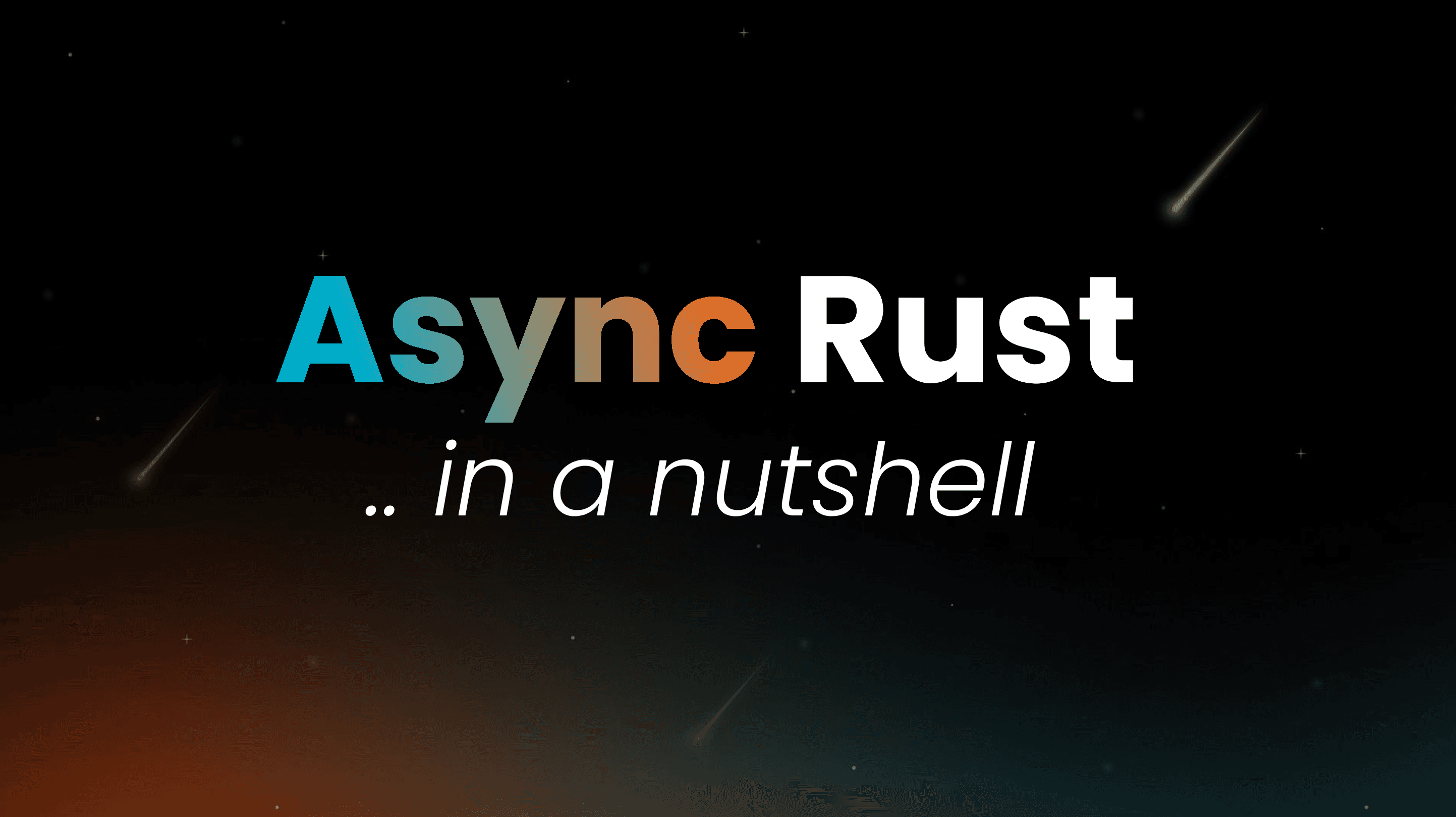 Async Rust in a Nutshell